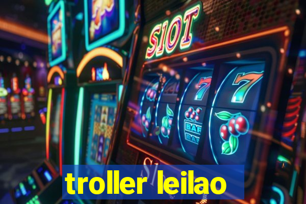 troller leilao